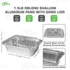 1.5lb Disposable Takeout Oblong Aluminum Foil Shallow Baking Pans with Dome Lids